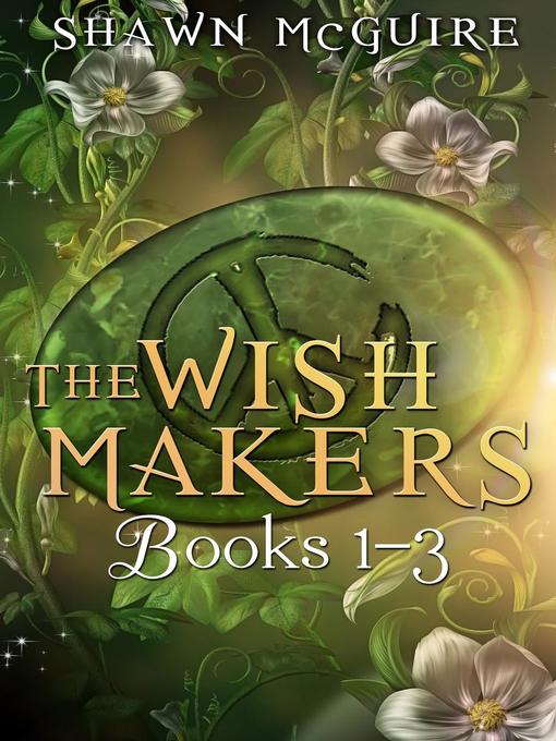 Title details for The Wish Makers Box Set by Shawn McGuire - Available